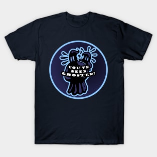 Been ghosted T-Shirt